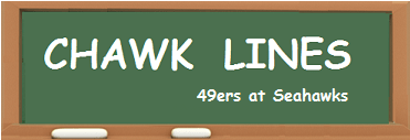 CHAWK LINES -- 49ers at Seahawks